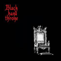 Black Hand Throne : Black Hand Throne